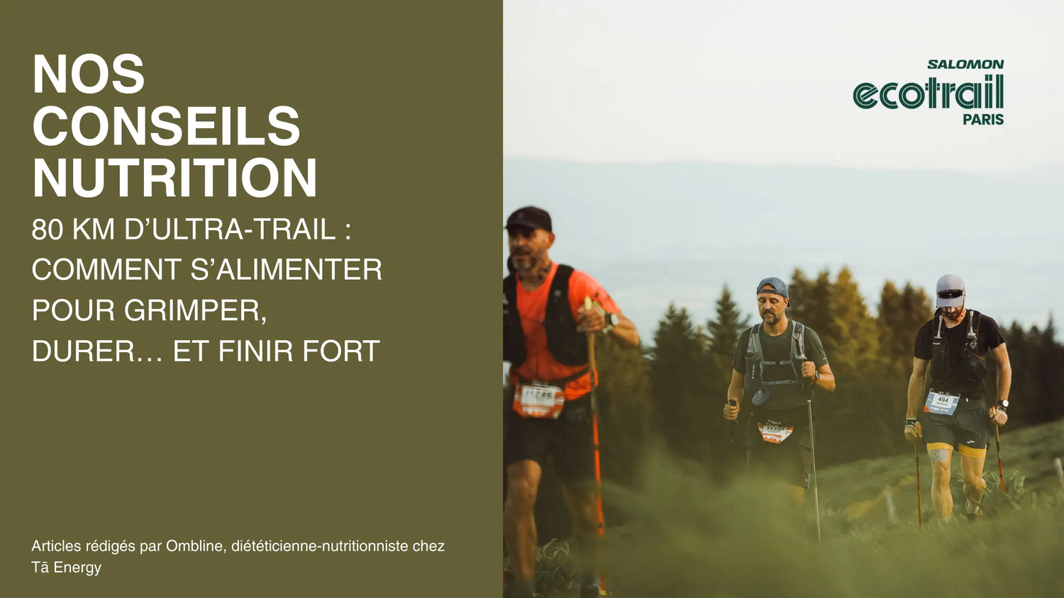 80 km d’ultra-trail : comment s’alimenter pour grimper, durer… et finir fort Tā Energy
